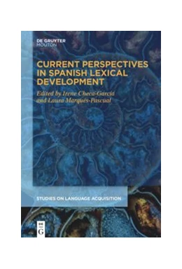 Abbildung von Checa-García / Marqués-Pascual | Current Perspectives in Spanish Lexical Development | 1. Auflage | 2023 | 68 | beck-shop.de