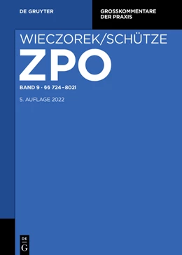 Abbildung von Wieczorek / Schütze | Zivilprozessordnung: ZPO, Band 9: §§ 724-802l | 5. Auflage | 2023 | beck-shop.de