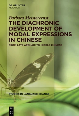 Abbildung von Meisterernst | The Diachronic Development of Modal Expressions in Chinese | 1. Auflage | 2024 | 18 | beck-shop.de