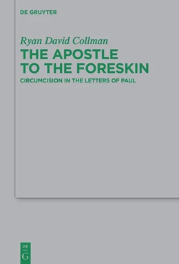 Abbildung von Collman | The Apostle to the Foreskin | 1. Auflage | 2023 | 259 | beck-shop.de