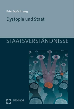 Abbildung von Seyferth | Dystopie und Staat | 1. Auflage | 2023 | 168 | beck-shop.de