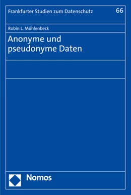 Abbildung von Mühlenbeck | Anonyme und pseudonyme Daten | 1. Auflage | 2023 | 66 | beck-shop.de