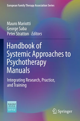 Abbildung von Mariotti / Saba | Handbook of Systemic Approaches to Psychotherapy Manuals | 1. Auflage | 2023 | beck-shop.de