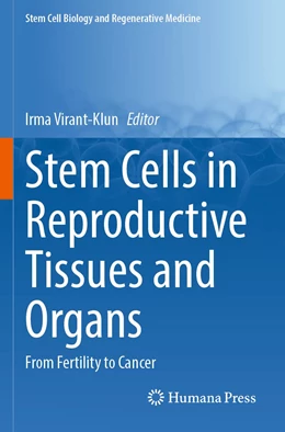 Abbildung von Virant-Klun | Stem Cells in Reproductive Tissues and Organs | 1. Auflage | 2023 | 70 | beck-shop.de