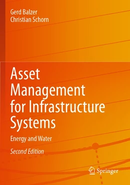 Abbildung von Balzer / Schorn | Asset Management for Infrastructure Systems | 2. Auflage | 2023 | beck-shop.de