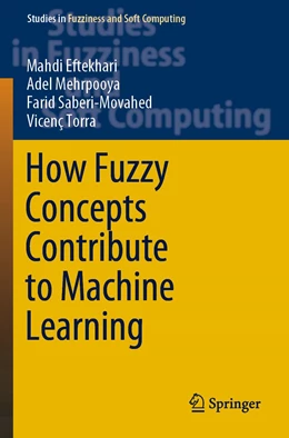 Abbildung von Eftekhari / Mehrpooya | How Fuzzy Concepts Contribute to Machine Learning | 1. Auflage | 2023 | 416 | beck-shop.de