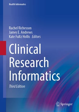 Abbildung von Richesson / Andrews | Clinical Research Informatics | 3. Auflage | 2023 | beck-shop.de
