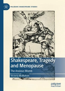 Abbildung von McMahon | Shakespeare, Tragedy and Menopause | 1. Auflage | 2023 | beck-shop.de