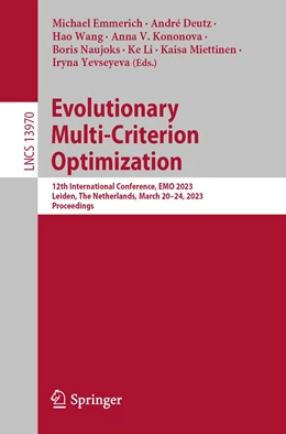 Abbildung von Emmerich / Deutz | Evolutionary Multi-Criterion Optimization | 1. Auflage | 2023 | 13970 | beck-shop.de