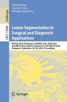 Abbildung von Xiao / Yang | Lesion Segmentation in Surgical and Diagnostic Applications | 1. Auflage | 2023 | 13648 | beck-shop.de