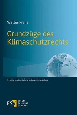Abbildung von Frenz | Grundzüge des Klimaschutzrechts | 3. Auflage | 2023 | beck-shop.de