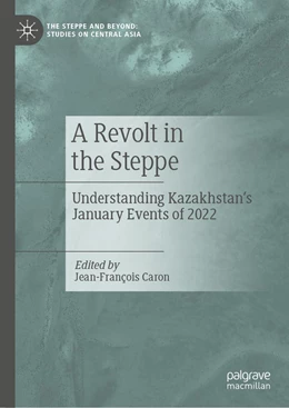 Abbildung von Caron | A Revolt in the Steppe | 1. Auflage | 2023 | beck-shop.de