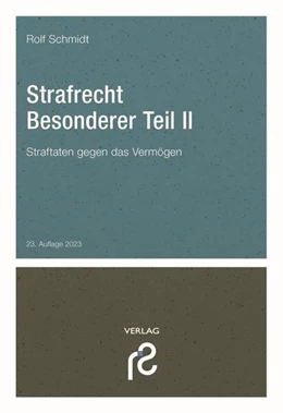 Abbildung von Schmidt | Strafrecht Besonderer Teil II | 23. Auflage | 2023 | beck-shop.de