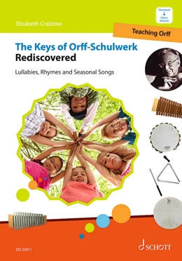 Abbildung von Crabtree / Kotzian | The Keys of Orff-Schulwerk Rediscovered | 1. Auflage | 2023 | beck-shop.de