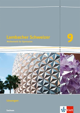 Abbildung von Lambacher Schweizer Mathematik 9. Lösungen Klasse 9. Ausgabe Sachsen | 1. Auflage | 2023 | beck-shop.de