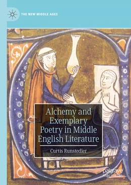 Abbildung von Runstedler | Alchemy and Exemplary Poetry in Middle English Literature | 1. Auflage | 2023 | beck-shop.de