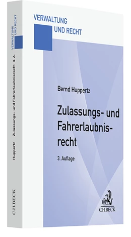 Abbildung von Huppertz | Zulassungs- und Fahrerlaubnisrecht | 3. Auflage | 2024 | beck-shop.de