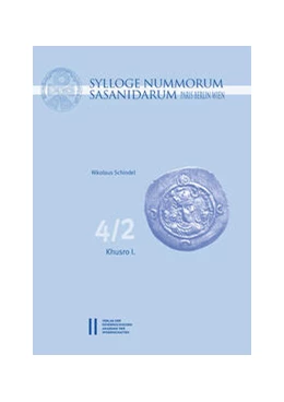 Abbildung von Schindel | Sylloge Nummorum Sasanidarum. Paris - Berlin - Wien | 1. Auflage | 2022 | 64 | beck-shop.de