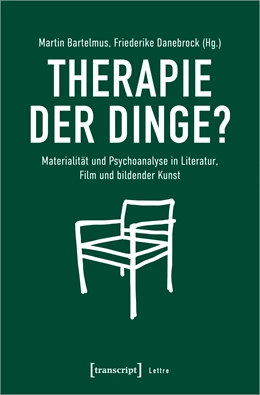 Abbildung von Bartelmus / Danebrock | Therapie der Dinge? | 1. Auflage | 2023 | beck-shop.de