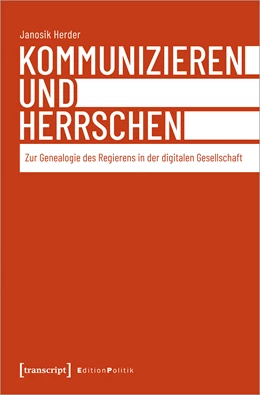 Abbildung von Herder | Kommunizieren und Herrschen | 1. Auflage | 2023 | beck-shop.de