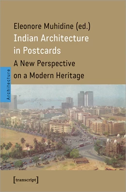 Abbildung von Muhidine | Indian Architecture in Postcards | 1. Auflage | 2023 | beck-shop.de