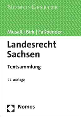 Abbildung von Musall / Birk | Landesrecht Sachsen | 27. Auflage | 2023 | beck-shop.de