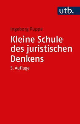 Abbildung von Puppe | Kleine Schule des juristischen Denkens | 5. Auflage | 2023 | beck-shop.de
