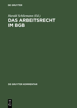 Abbildung von Schliemann / Ascheid | Das Arbeitsrecht im BGB | 2. Auflage | 2002 | beck-shop.de