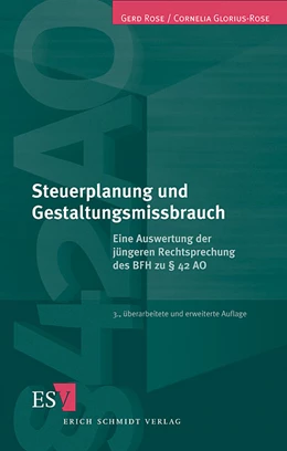 Abbildung von Rose / Glorius-Rose | Steuerplanung und Gestaltungsmissbrauch | 3. Auflage | 2001 | beck-shop.de