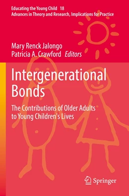 Abbildung von Renck Jalongo / Crawford | Intergenerational Bonds | 1. Auflage | 2023 | 18 | beck-shop.de