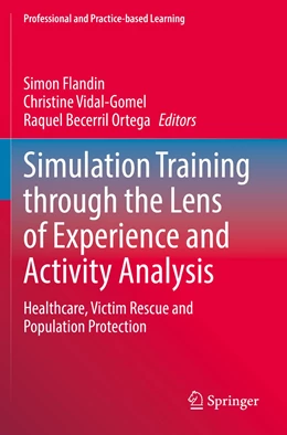 Abbildung von Flandin / Vidal-Gomel | Simulation Training through the Lens of Experience and Activity Analysis | 1. Auflage | 2023 | 30 | beck-shop.de