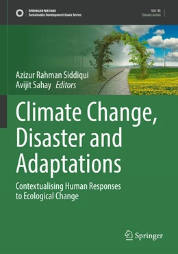 Abbildung von Siddiqui / Sahay | Climate Change, Disaster and Adaptations | 1. Auflage | 2023 | beck-shop.de