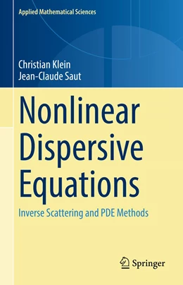 Abbildung von Klein / Saut | Nonlinear Dispersive Equations | 1. Auflage | 2023 | 209 | beck-shop.de