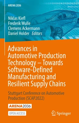 Abbildung von Kiefl / Wulle | Advances in Automotive Production Technology – Towards Software-Defined Manufacturing and Resilient Supply Chains | 1. Auflage | 2023 | beck-shop.de