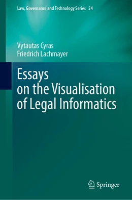 Abbildung von Cyras / Lachmayer | Essays on the Visualisation of Legal Informatics | 1. Auflage | 2023 | 54 | beck-shop.de