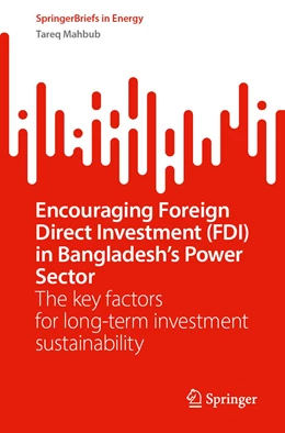 Abbildung von Mahbub | Encouraging Foreign Direct Investment (FDI) in Bangladesh’s Power Sector | 1. Auflage | 2023 | beck-shop.de