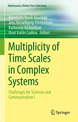 Abbildung von Booß-Bavnbek / Hesselbjerg Christensen | Multiplicity of Time Scales in Complex Systems | 1. Auflage | 2024 | beck-shop.de