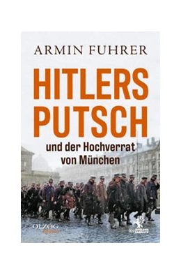 Abbildung von Fuhrer | Hitlers Putsch und der Hochverrat von München | 1. Auflage | 2023 | beck-shop.de