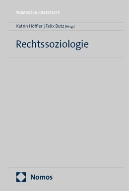Abbildung von Höffler / Butz (Hrsg.) | Schlüsseltexte Rechtssoziologie | 1. Auflage | 2024 | beck-shop.de