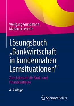 Abbildung von Grundmann / Leuenroth | Lösungsbuch „Bankwirtschaft in kundennahen Lernsituationen