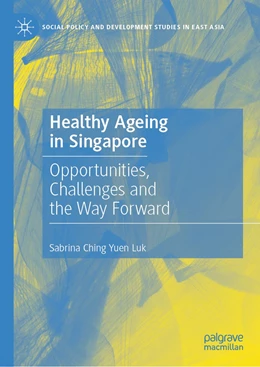Abbildung von Ching Yuen Luk | Healthy Ageing in Singapore | 1. Auflage | 2023 | beck-shop.de