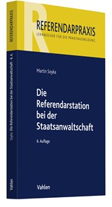 Abbildung von Soyka | Die Referendarstation bei der Staatsanwaltschaft | 6., neu bearbeitete Auflage | 2023 | beck-shop.de