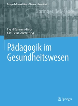Abbildung von Darmann-Finck / Sahmel | Pädagogik im Gesundheitswesen | 1. Auflage | 2023 | beck-shop.de