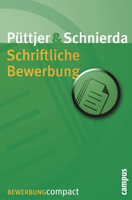Abbildung von Püttjer / Schnierda | Schriftliche Bewerbung | 1. Auflage | 2004 | beck-shop.de