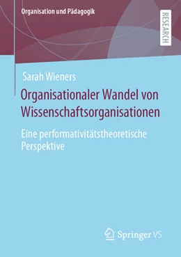 Abbildung von Wieners | Organisationaler Wandel von Wissenschaftsorganisationen | 1. Auflage | 2023 | beck-shop.de