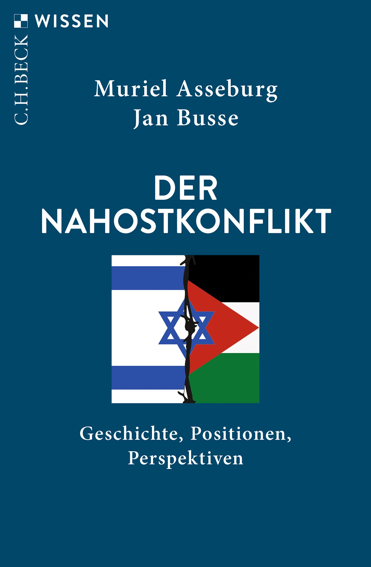 Cover: Asseburg, Muriel / Busse, Jan, Der Nahostkonflikt