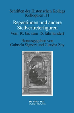 Abbildung von Signori / Zey | Regentinnen und andere Stellvertreterfiguren | 1. Auflage | 2023 | beck-shop.de