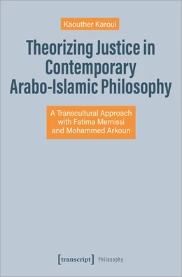 Abbildung von Karoui | Theorizing Justice in Contemporary Arabo-Islamic Philosophy | 1. Auflage | 2023 | beck-shop.de
