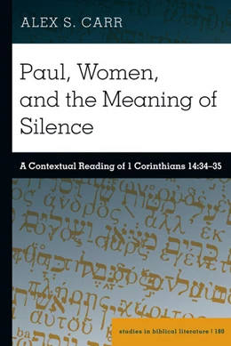 Abbildung von Carr | Paul, Women, and the Meaning of Silence | 1. Auflage | 2023 | beck-shop.de