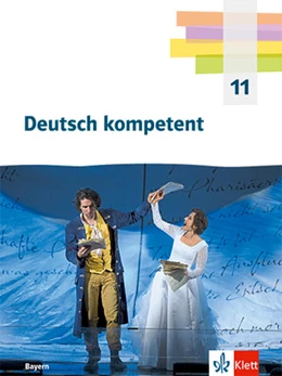 Abbildung von Deutsch kompetent 11. Schulbuch mit Onlineangebot Klasse 11. Ausgabe Bayern | 1. Auflage | 2023 | beck-shop.de